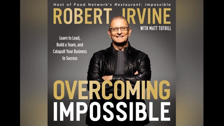Robert Irvine's book "Overcoming Impossible" cover