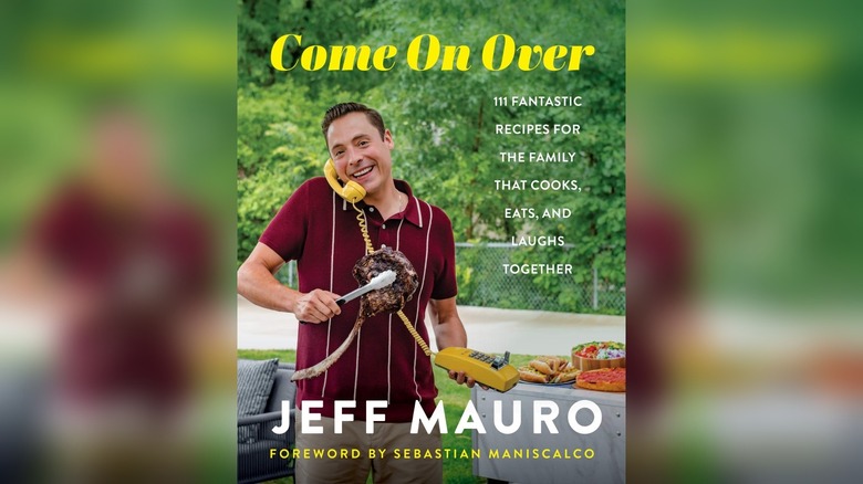 Come On Over by Jeff Mauro