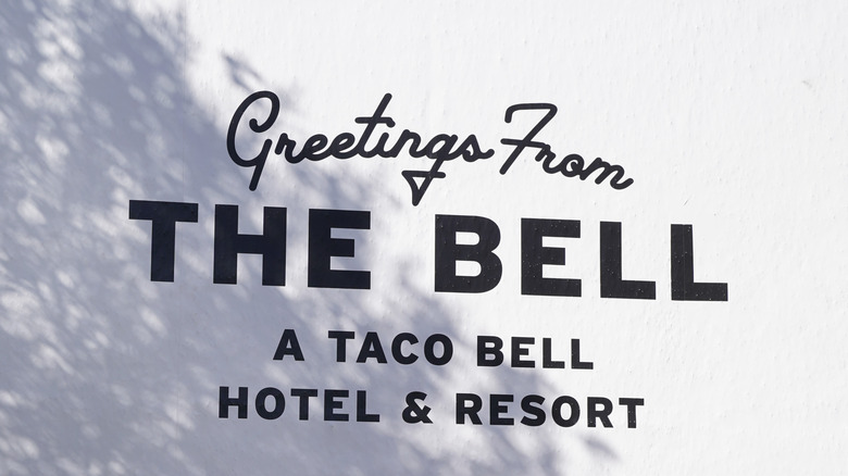 Sign welcoming guests to Taco Bell hotel