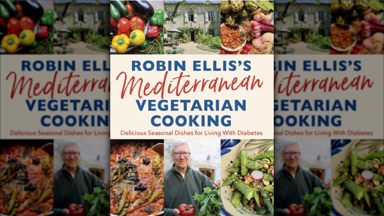 Robin Ellis's Mediterranean Vegetarian Cooking