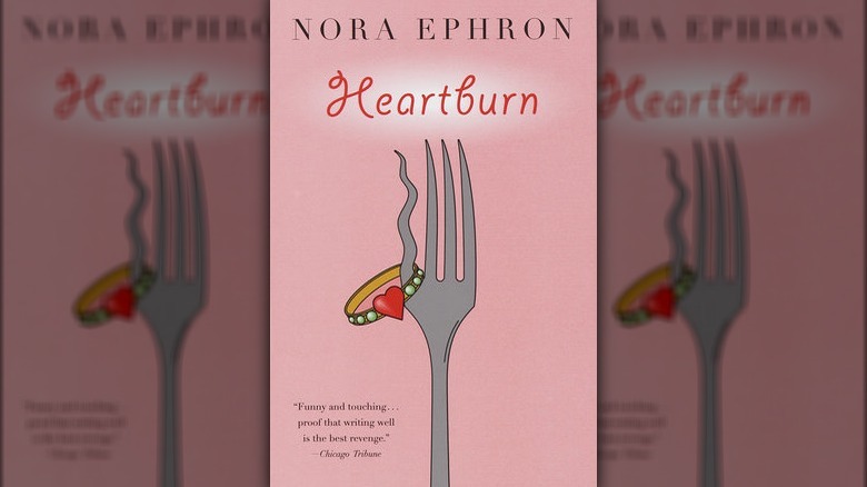 heartburn by nora ephron