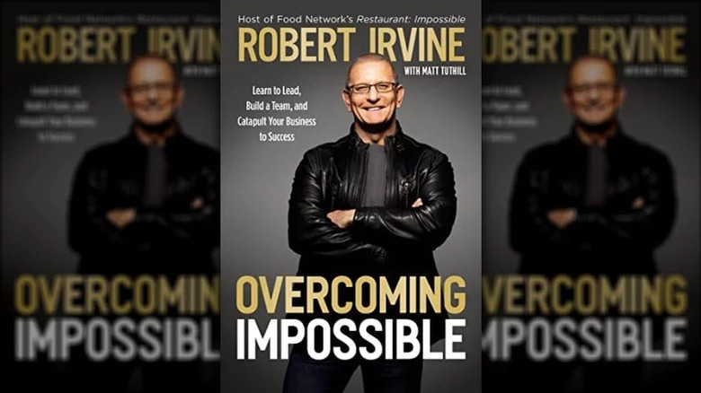 Robert Irvine's Overcoming Impossible book cover