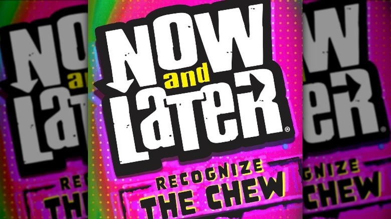 Now and Later CHEW logo