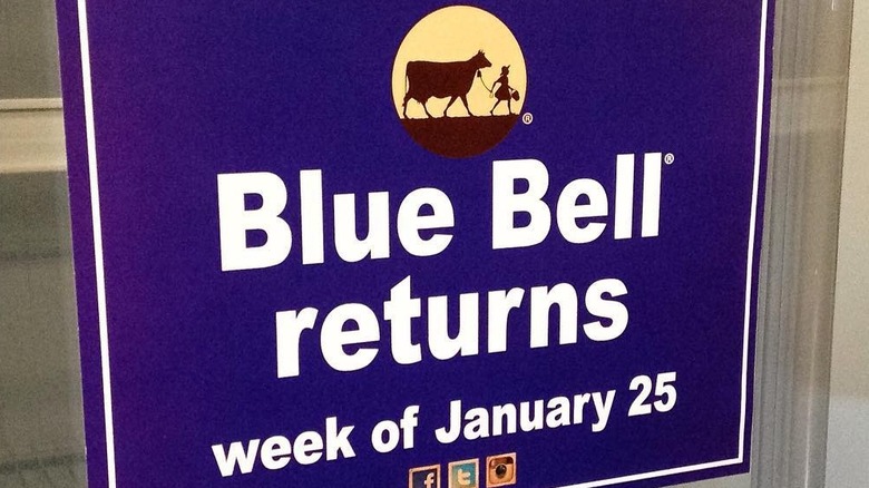 Blue Bell returning sign